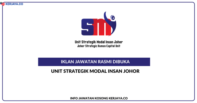 Unit Strategik Modal Insan Johor (SMI) ~ Kekosongan Jawatan Penolong Pegawai Tadbir Gred N5