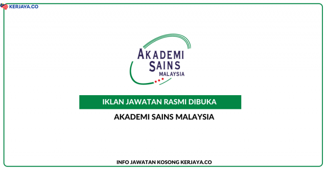 Akademi Sains Malaysia (ASM) ~ Kekosongan Jawatan Pekerja Sambilan Harian (PSH) Unit Hab Pengetahuan, Analitik Data & Input Strategik