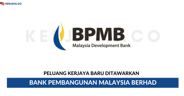 Bank Pembangunan Malaysia Berhad ~ Pelbagai Kekosongan Jawatan