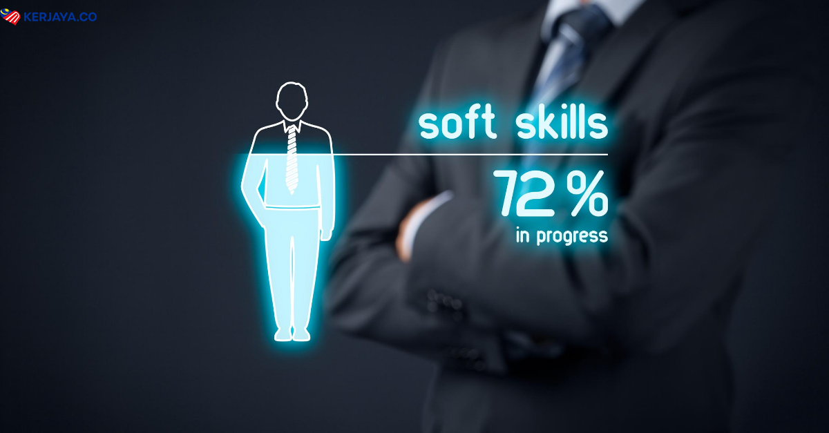 7 Soft Skill Ini Buatkan Majikan Berebut Mahukan Anda Bekerja Dengan Mereka
