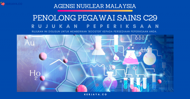 Contoh Soalan Penolong Pegawai Sains C29 / Agensi Nuklear Malaysia
