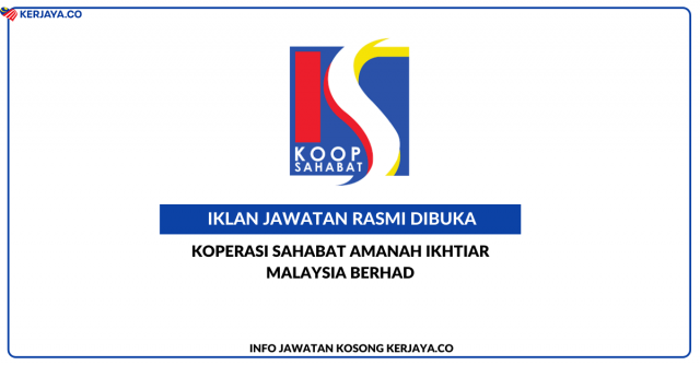 Koperasi Sahabat Amanah Ikhtiar Malaysia Berhad ~ Jawatan Kosong Eksekutif Kanan