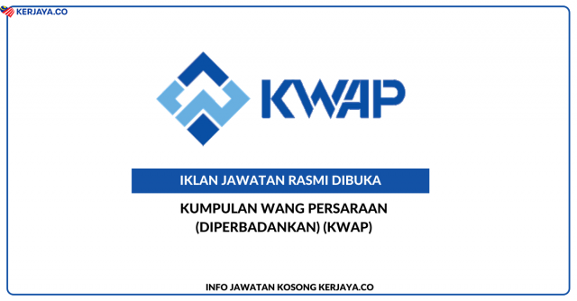 Kumpulan Wang Persaraan (Diperbadankan) KWAP ~ Jawatan Kosong Associate & Assistant Vice President