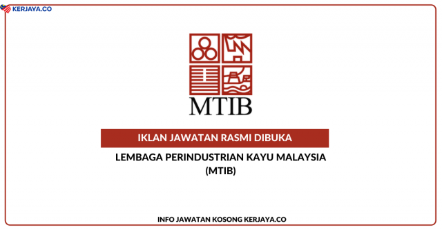 Lembaga Perindustrian Kayu Malaysia (MTIB) ~ Pegawai Sains C9