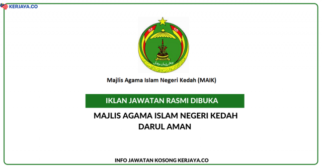 Majlis Agama Islam Negeri Kedah ~ Pembantu Tadbir, Pegawai Penyelidik & Pelbagai Jawatan Lain