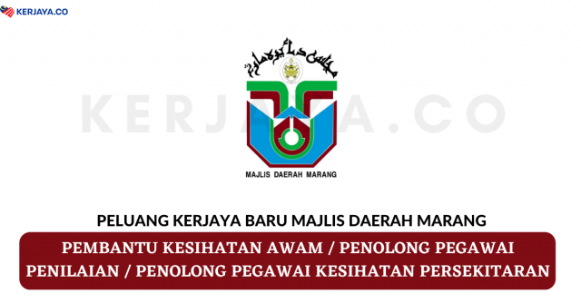 Majlis Daerah Marang ~ Kekosongan Jawatan Pentadbiran & Pengurusan