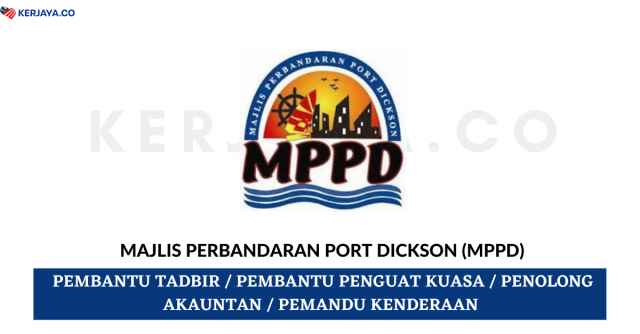 Majlis Perbandaran Port Dickson (MPPD) ~ Kekosongan Jawatan Pentadbiran & Pengurusan