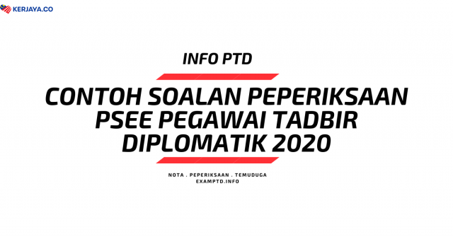 Contoh Soalan PTD 2020 / Peperiksaan Pegawai Tadbir Diplomatik (PTD)