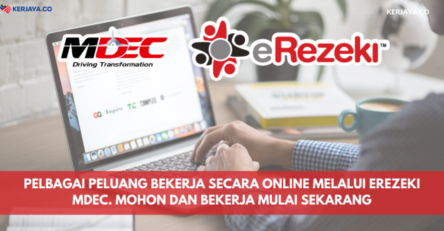 Pelbagai Peluang Bekerja Secara Online Melalui eRezeki MDEC. Mohon Dan Bekerja Mulai Sekarang