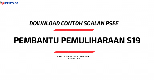 Contoh Soalan Pembantu Pemuliharaan S19 Jabatan Arkib Negara
