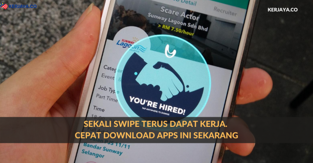 Sekali SWIPE Terus Dapat Kerja. Cepat Download Apps Ini Sekarang