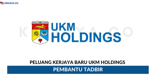 UKM Holdings ~ Pembantu Tadbir