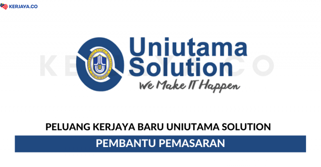 Uniutama Solution ~ Pembantu Pemasaran