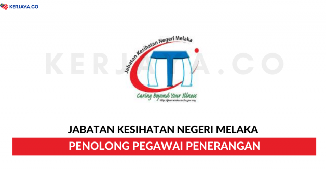 Jabatan Kesihatan Negeri Melaka ~ Penolong Pegawai Penerangan Gred S29