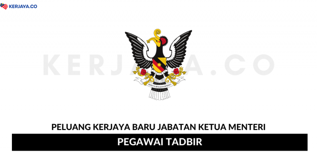 Jabatan Ketua Menteri ~ Pegawai Tadbir