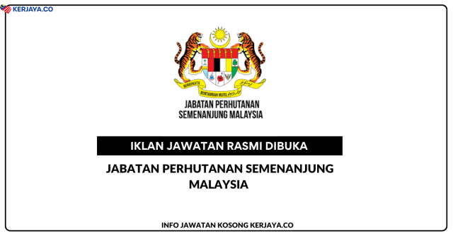 Jabatan Perhutanan Semenanjung Malaysia (JPSM)