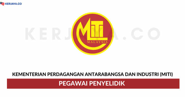 Kementerian Perdagangan Antarabangsa dan Industri (MITI) ~ Pegawai Penyelidik