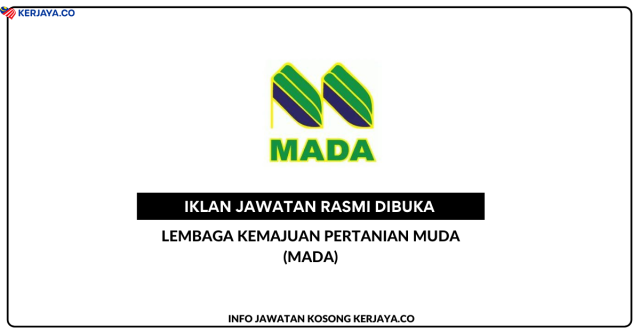 Lembaga Kemajuan Pertanian Muda (MADA) ~ Pelbagai Jawatan Pentadbiran