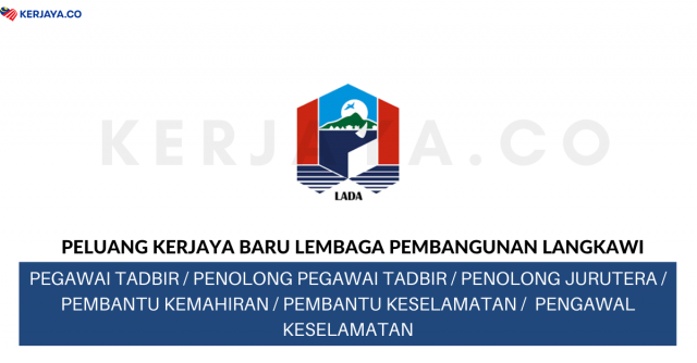 Lembaga Pembangunan Langkawi ~ Kekosongan Jawatan Pentadbiran & Pengurusan