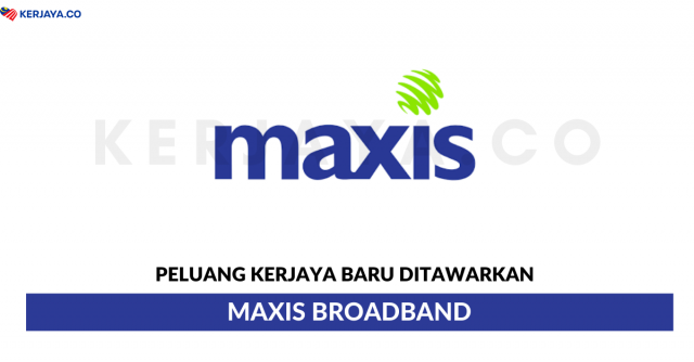 Maxis Broadband ~ Kekosongan Jawatan Senior Tax Specialist