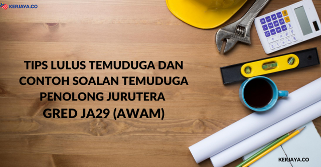 [Tips Lulus] Contoh Soalan Temuduga Penolong Jurutera JA29 (Awam)