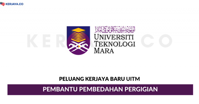 Universiti Teknologi Mara (UiTM) ~ Pembantu Pembedahan Pergigian