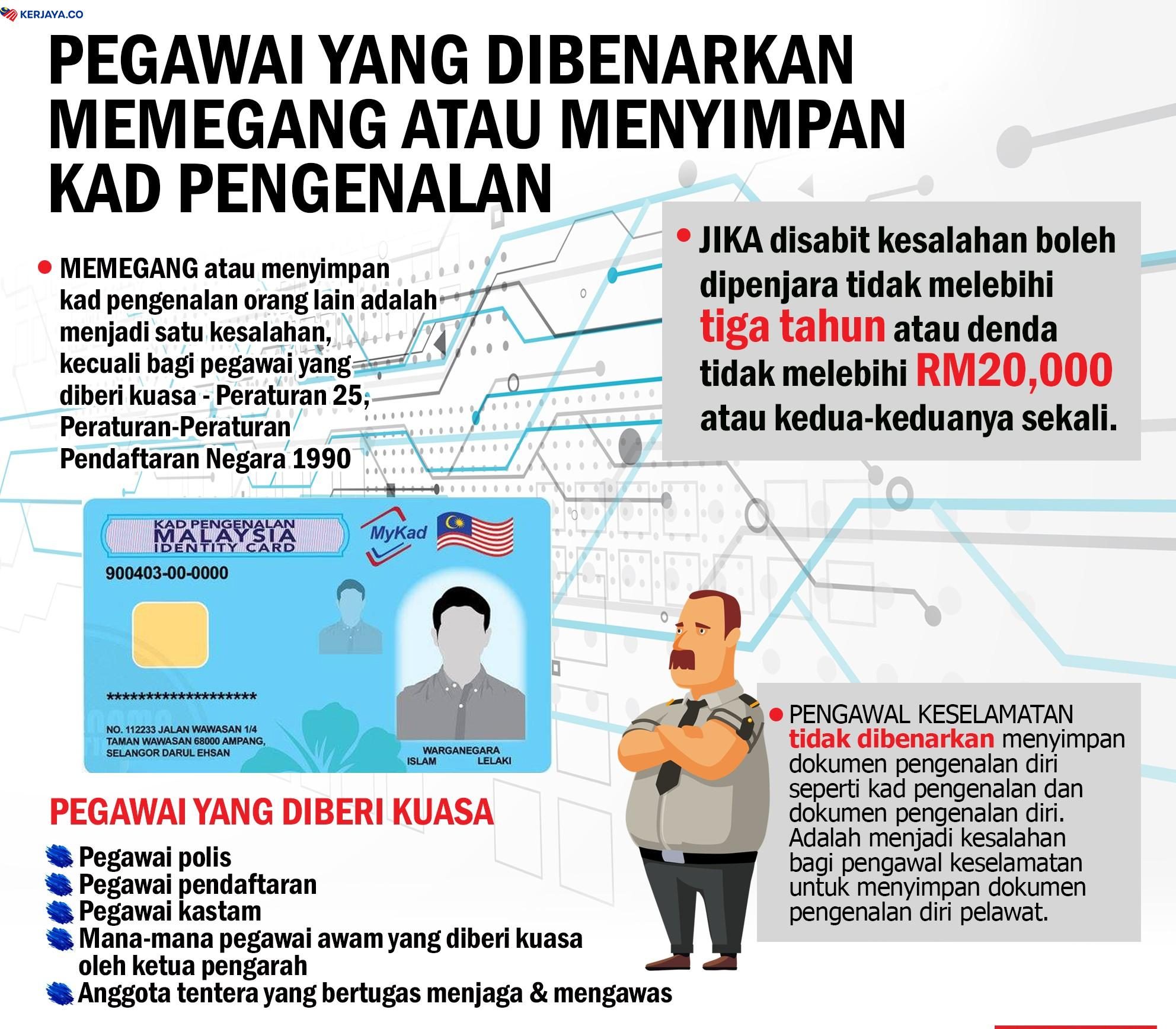 Ini 5 Kategori Yang Diberi Kuasa Memegang Atau Menyimpan IC Orang Awam
