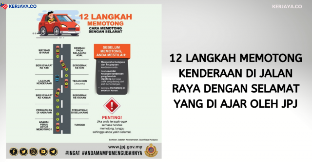 12 Langkah Memotong Kenderaan Di Jalan Raya Dengan Selamat Yang Di Ajar Oleh JPJ
