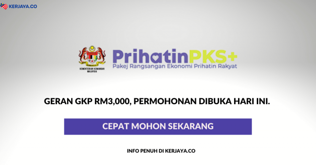 Geran GKP RM3,000, Permohonan Dibuka Hari Ini. Cepat Mohon Sekarang