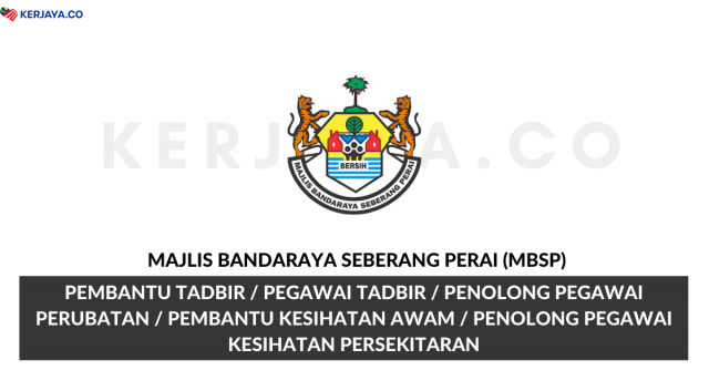 Majlis Bandaraya Seberang Perai (MBSP) ~ Kekosongan Jawatan Pentadbiran & Pengurusan