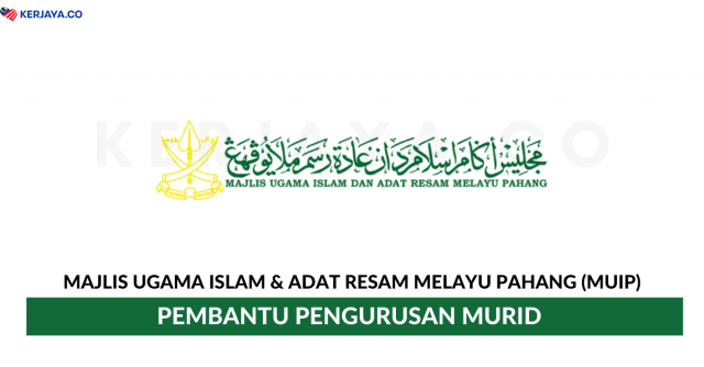 Majlis Ugama Islam & Adat Resam Melayu Pahang (MUIP) ~ Pembantu Pengurusan Murid