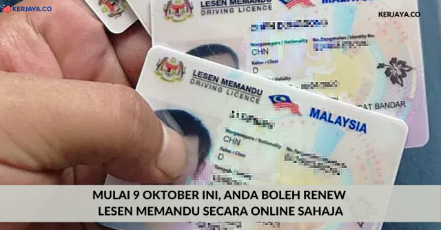 Mulai 9 Oktober Ini, Anda Boleh Renew Lesen Memandu Secara Online Sahaja