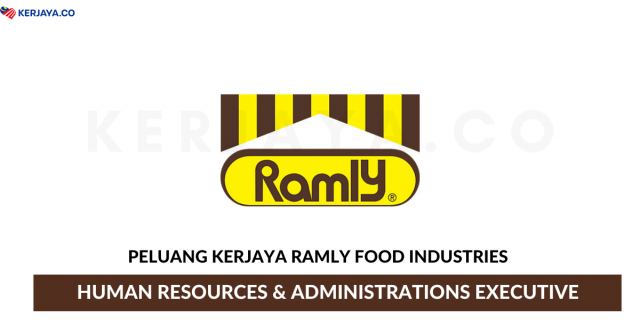 Ramly Food Industries ~ Human Resources & Administration Executive