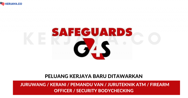 Safeguards ~ Kerani, Juruwang, Juruteknik ATM & Pelbagai Jawatan