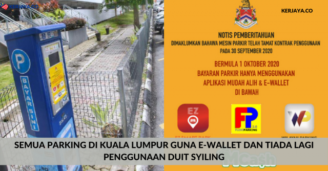 Semua Parking Di Kuala Lumpur Guna E-Wallet Dan Tiada Lagi Penggunaan Duit Syiling