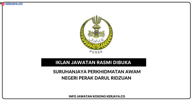 Suruhanjaya Perkhidmatan Awam Negeri Perak Darul Ridzuan ~ Jawatan Kosong Penolong Pegawai Belia Dan Sukan Gred S5 & Pembantu Belia Dan Sukan Gred S1