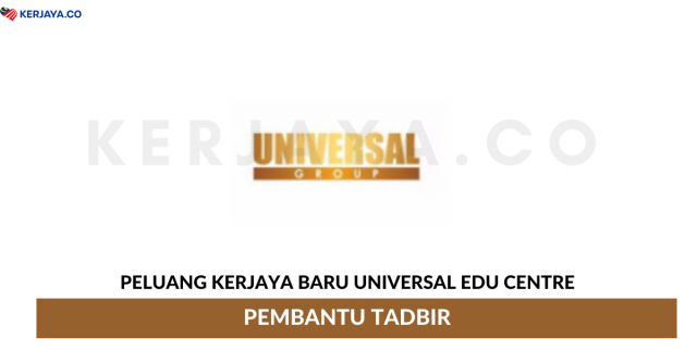 Universal Edu Centre ~ Pembantu Tadbir