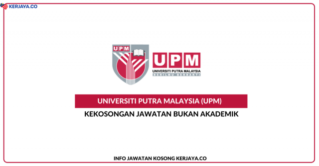 Fakulti Perubatan dan Sains Kesihatan (FPSK), Universiti Putra Malaysia (UPM) ~ Kekosongan Jawatan Pegawai Eksekutif 4 Gred PE.4