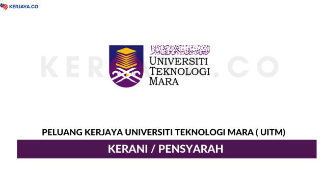 Universiti Teknologi Mara ( UiTM) ~ Kerani & Pensyarah