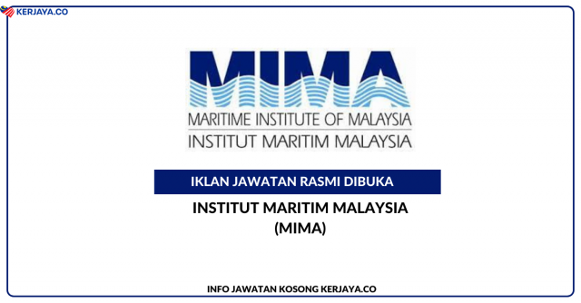 Institut Maritim Malaysia (MIMA) ~ Kekosongan Jawatan Head Of Integrity, Administrative Assistant, Researcher (Ocean Law And Policy) & Senior Secretary To Director Of Human Resource, Administration & Finance