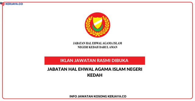 Jabatan Hal Ehwal Agama Islam Negeri Kedah ~ Jawatan Kosong Guru KAFA