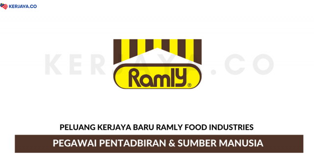 Ramly Food Industries ~ Pegawai Pentadbiran & Sumber Manusia