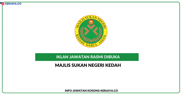 Majlis Sukan Negeri Kedah (MSNK) ~ Jawatan Kosong Pembantu Belia & Sukan, Pembantu Tadbir (P/O) & Pembantu Khidmat Am