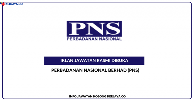 Perbadanan Nasional Berhad (PNS) ~ Jawatan Kosong Senior Executive, Franchisor Relations