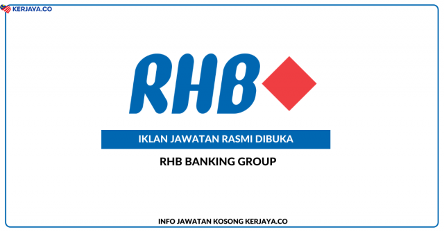 RHB Banking Group ~ Jawatan Kosong Executive, General Administration