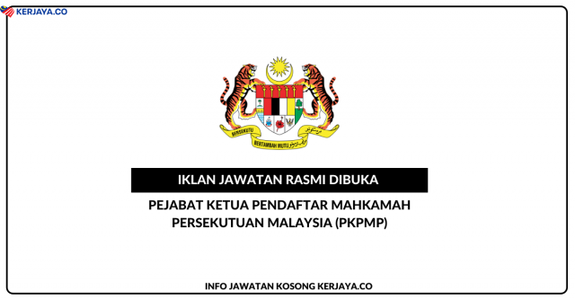 Pejabat Ketua Pendaftar Mahkamah Persekutuan Malaysia (PKPMP) ~ Jawatan Kosong Jurubahasa Cina (Mandarin & Hakka)