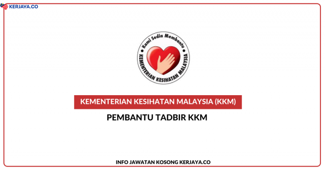 2196 Kekosongan Jawatan Pembantu Tadbir Kementerian Kesihatan Malaysia (KKM)