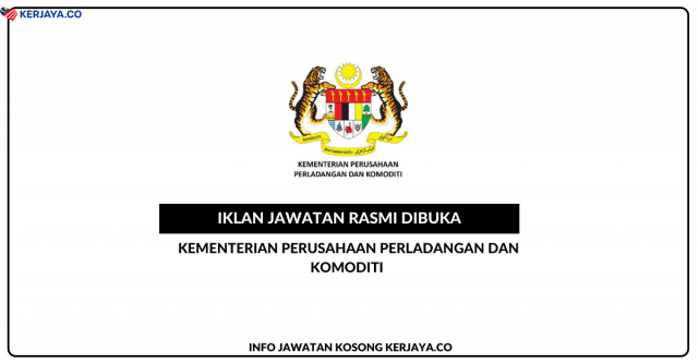 Kementerian Perusahaan Perladangan Dan Komoditi ~ Jawatan Kosong Personel MySTEP