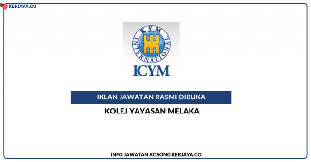 Kolej Yayasan Melaka ~ Kekosongan Jawatan Pensyarah Pendidikan Awal Kanak-Kanak & Pensyarah Elektrik (Industrial Power)