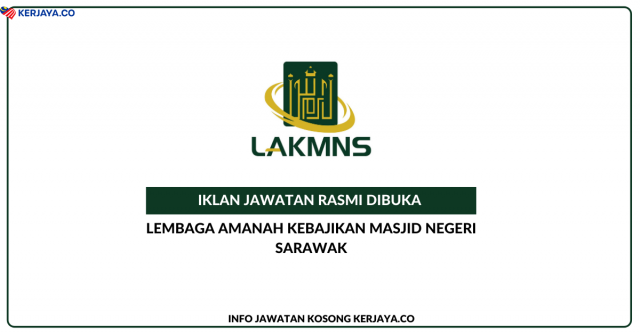 Lembaga Amanah Kebajikan Masjid Negeri Sarawak ~ Jawatan Kosong Pembantu Tadbir Rendah Hal Ehwal Islam